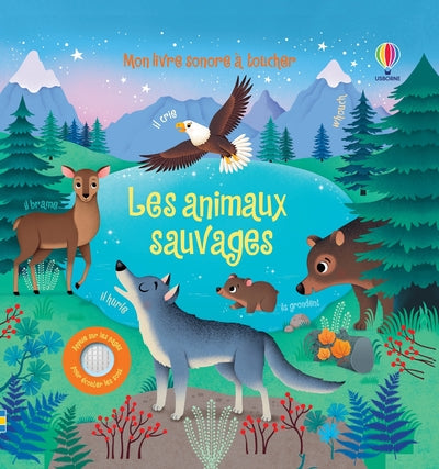 Les Animaux Sauvages – Livre Sonore à Toucher dès 1 an USBORNE
