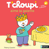 T’choupi aime la galette - Livre NATHAN