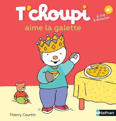 T’choupi aime la galette - Livre NATHAN