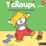 T’choupi s'habille tout seul - Livre NATHAN