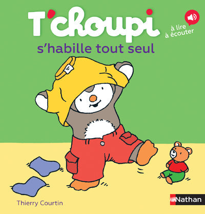T’choupi s'habille tout seul - Livre NATHAN