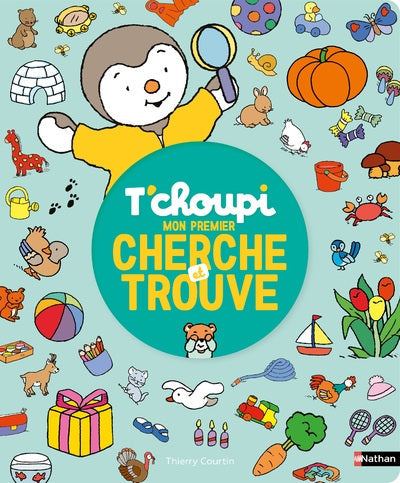 T’choupi – Mon premier cherche et trouve  – Dès 2 ans - Livre NATHAN