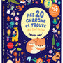 Mes 20 Cherche et Trouve des Tout-Petits – Qui brillent dans le noir ! 🌙✨- Livre