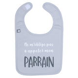 Bavoir “Ne m’oblige pas à appeler mon parrain” gris clair, 100% coton doux et pratique. Cadeau rigolo et tendre pour bébé signé Petit Coeur Salé.