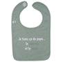 Bavoir “Je tiens ça de papa” vert de gris BB & CO