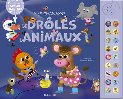 Livre sonore Mes chansons de drôles d'animaux – 18 chansons – Rechargeable USB-C – Gründ GRUND